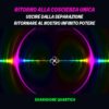 uscire dalla separazione ritornare al nostro infinito potere